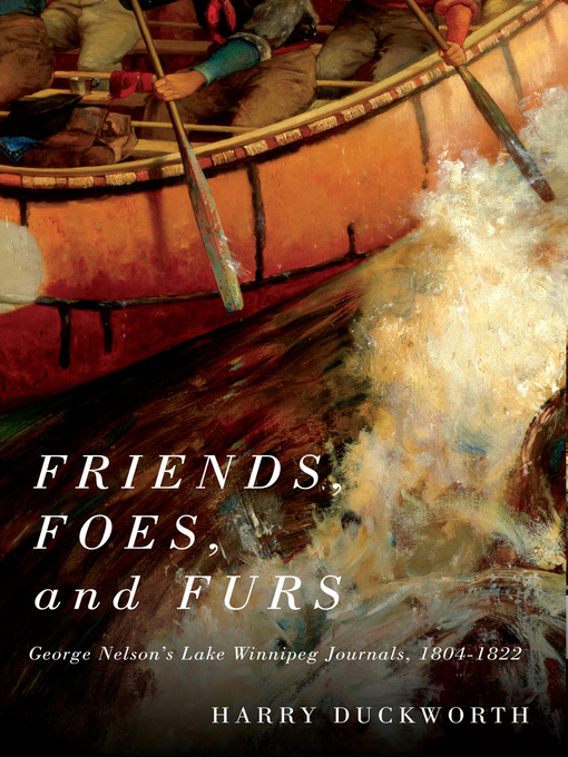 Title details for Friends, Foes, and Furs by Harry W. Duckworth - Available